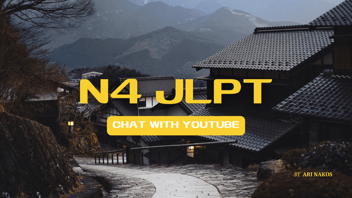 JLPT N4 Listening Strategies with ChatWithYouTube